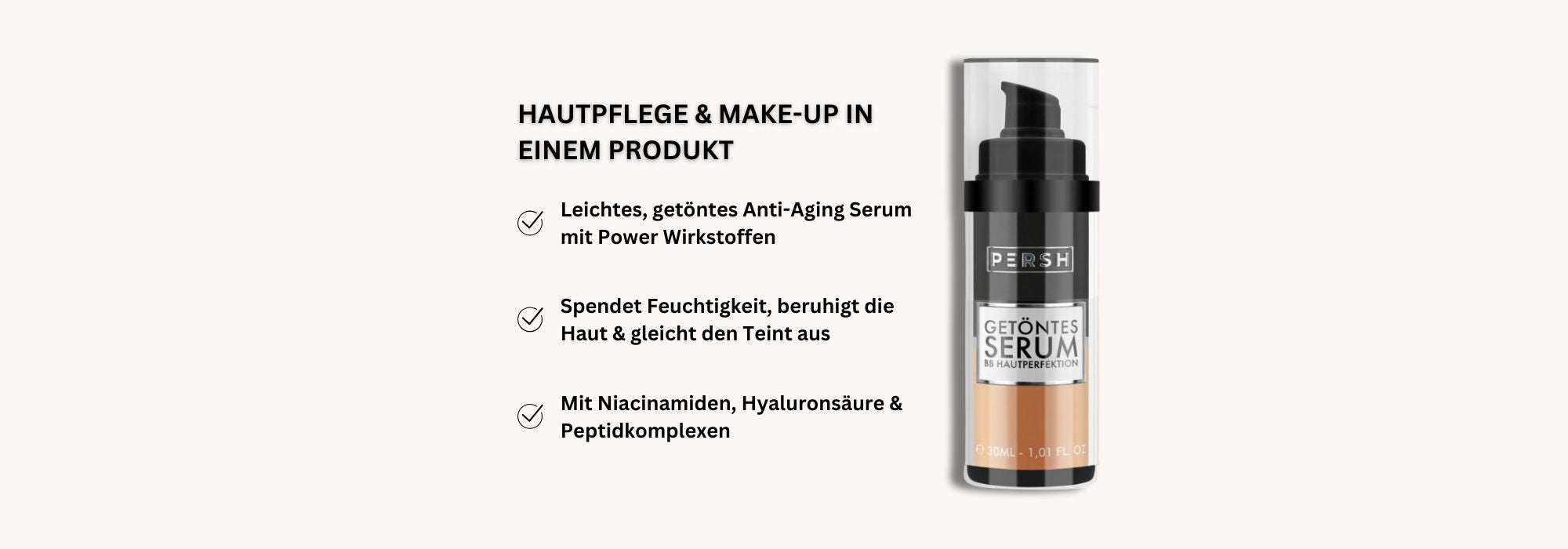 PERSH Getöntes Serum
